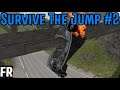 Survive The Jump -  Part 2 - BeamNG Drive