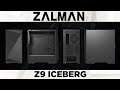 ZALMAN Z9 ICEBERG : Surement pas le plus froid des boitiers