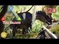 ARK The Island - Perfect Tame Acrocanthosaurus #120| Let's Play Gameplay Deutsch German