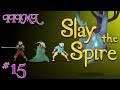It Is In My Library - Slay The Spire! Episode 15