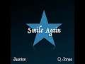Smile Again ft. Q. Jones
