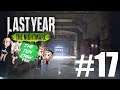 The FGN Crew Plays: Last Year the Nightmare #17 - Down and Out