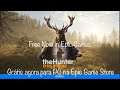 THE HUNTER CALL OF THE WILD está GRÁTIS para PC na Epic Games Store por Tempo Limitado | FREE NOW!!!