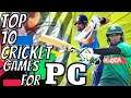 Top 10 Best Cricket Games for PC 2021 | Best Cricket Games for low end pc