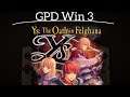 GPD Win 3 : YS The oath in felghana