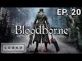 Let's play Bloodborne with Lowko! (Ep. 20)