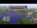 Minecraft Stream Sessions (Hardcore Mode) — Part 40 - Forests Aflame & Wrecks of Ships