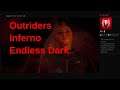 Outriders gameplay walkthrough part 9 Inferno (Molten Acari Boss) - Endless Dark Side Quest