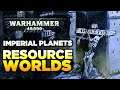 RESOURCE PLANETS - How Can Complex Civilizations Collapse? | Warhammer 40,000 Lore/History