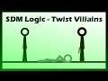 SDM Logic - Twist Villains