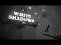 THE LITTLE RAVEN - White Shadows - Part 1