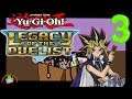 Yu-Gi-Oh! Legacy of the Duelist ~ Part 3: Dust In The Wind ~ 3MAALP
