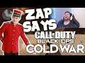 ZAP SAYS: AMAZING CUSTOMER SERVICE AND AQUATIC SPORTS (CALL OF DUTY BLACK OPS COLD WAR CUSTOM GAME)