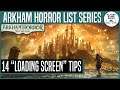 14 "Loading Screen" Tips For Arkham Horror: The Card Game