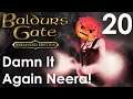 Damn It Again Neera - Baldur's Gate Enhanced Edition 020 - Let's Play