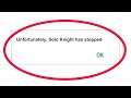 Fix Unfortunately Solo Knight Has Stopped Error in Android & Ios Mobile Phone