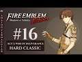 Northern Zofia Battle; Act 3 | #16 Fire Emblem Echoes: Shadows of Valentia | HARD CLASSIC