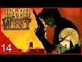 The Meteor of Madness - Hard West - Let's Play - 14
