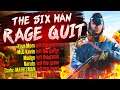 6 man rage quit lol