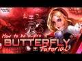 Butterfly Tutorial and Complete Guide | How To Be A Pro Butterfly | AoV | RoV | Liên Quân Mobile