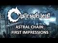 Castle Super Beast Clips: Astral Chain First Impressions