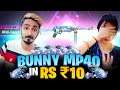 First Time Got Bunny MP40 in ₹10 Rupees || क्या निकलेगी || Free Fire