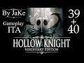 Hollow Knight Voidheart Gameplay ITA #39 40 Tutti i bruchi e ultimo sigillo