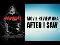 Rambo: Last Blood - Movie Review aka After I Saw
