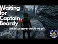 DBD: Playing some DBD while We wait for Captain Beardy's GNN Exclusive