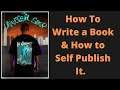 (FOR FREE) How To Write & Self Publish A Book 😱CONTENT FOR CHARITY😱