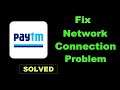 How To Fix PayTm App Network & Internet Connection Error in Android & Ios