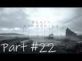 Let's Play - Death Stranding Part #22