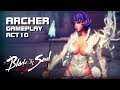 Blade & Soul - Archer Gameplay - Ultimate Skills - Act 10 - PC - F2P - KR
