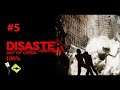 Disaster: Day of Crisis Partie 5 - (Difficile) 100%