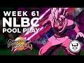 Dragon Ball FighterZ Tournament - Pool Play @ NLBC Online Edition #61