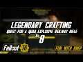 Fallout 76 Legendary Crafting - #8 - Railway Rifles