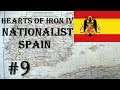 Hearts of Iron IV - Man the Guns: Nationalist Spain #9