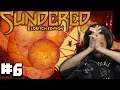 I SHOULD NOT BE HERE In Sundered: Eldritch Edition | Patreon Pick Ep6