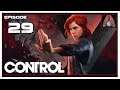 Let's Play Control With CohhCarnage (Thanks To Remedy For The Key) - Episode 29