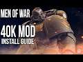 Men of War: Assault Squad 2 - 40k Mod - Install guide