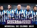 MUNDIAL DE CLUBES 2019 - FOOTBALL MANAGER 2020 EN ESPAÑOL - RAYADOS DE MONTERREY