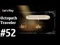 Ophilias 2tes Kapitel startet? - Octopath Traveler / Blind / Switch / Deutsch - Let's Play #52