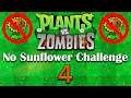 Plants vs. Zombies No Sunflower Challenge #4 (Darkness finally complete!)