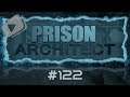 Prison Architect #FR - Episode 122