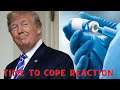 REACTION TO Ex President Trump Getting  Covid-19 Booster Shot and tells his Supporters to get Vaxed.