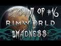 Rimworld: Getting prepared for new blood