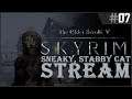⚔️ Skyrim: Stealthy Stabby Kitty (VoD) – 4th August, 2019 (#07)