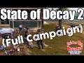 State of Decay 2 (Full Campaign)