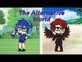 The Alternative World | Gacha Life Mini Movie Trailer