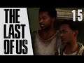 The Last of Us Let's Play 15/25 Enfin un peu d'aide (Gameplay FR)